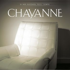 Download track Si Nos Quedara Poco Tiempo Chayanne