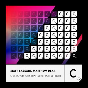 Download track Our Lovely City (Hands Up For Detroit) (Extended Mix) Matthew Dear