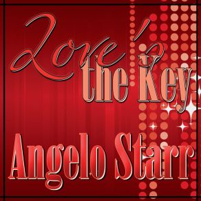 Download track Love's The Key Angelo Starr