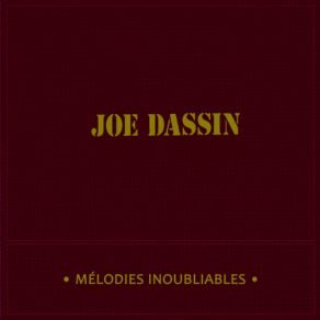 Download track Que Sont Devenues Mes Amours Joe Dassin