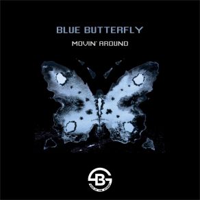 Download track Movin' Around (The Mexican Guy Remix) Blue ButterflyThe Mexican Guy