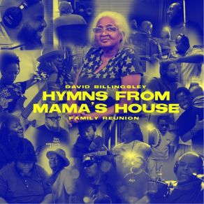 Download track Mama's Glory Prayer David BillingsleyCarol Bostick, Tylyriq Robinson, Tameya Robinson, Ernest Bisong