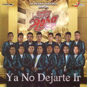 Download track Ya No Dejarte Ir Banda Santa Rosa