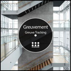 Download track Kinaesthetic Greuvement