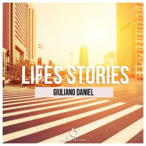 Download track Lifes Stories (Original Mix) Giuliano Daniel