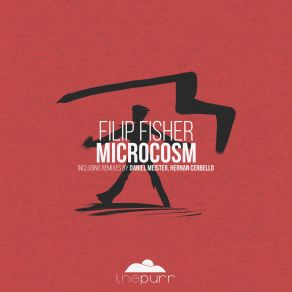 Download track Microcosm (Daniel Meister Remix) Filip Fisher