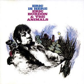 Download track It's Been A Long Tome Coing' Eric Burdon & The Animals