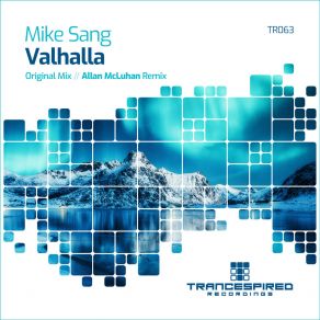 Download track Valhalla (Allan McLuhan Remix) Mike SangAllan Mcluhan