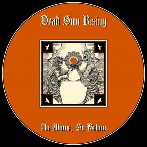 Download track Dead Stars Lit Our Path Dead Sun Rising