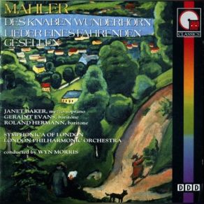 Download track Mahler - Lieder Eines Fahrenden Gesellen: Wenn Mein Schatz Hochzeit Macht Geraint Evans, Janet Baker, Wyn Morris, Roland Hermann