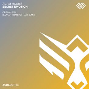 Download track Secret Emotion (Rezwan Khan PsyTech Remix) Adam MorrisRezwan Khan