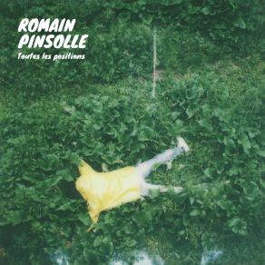 Download track Toutes Les Positions (Broken) Romain PinsolleThe Broken