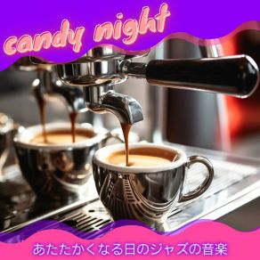 Download track Our Smoothie Candy Night