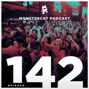 Download track Monstercat Podcast, Ep. 142 Monstercat