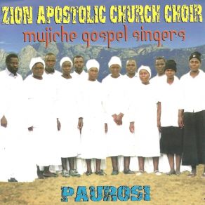 Download track Baba Abrahama Zion Apostolic Church Choir Mujiche Gospel Singers