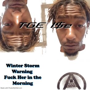 Download track Fuck In The Morning TGE I$ E