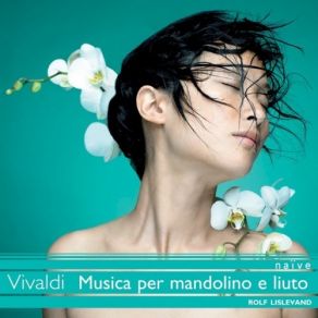 Download track 08. Concerto RV 425 In Do Maggiore Per Mandolino, Archi E Basso Continuo — Largo Antonio Vivaldi