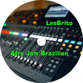 Download track Afro Jam Brazilian LeoBrito