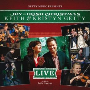 Download track God Rest Ye Merry, Gentlemen / The Star Of Munster (Medley) [Live] Keith And Kristyn Getty