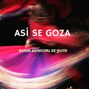 Download track Asi Se Goza Albazo Banda Municipal De Quito