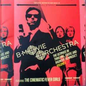 Download track Sexy Girls B-Movie Orchestra