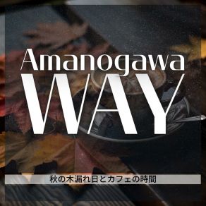 Download track Cafe Sunsets Amanogawa Way