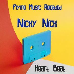 Download track Heart Beat (Original Mix) Nicky Nick