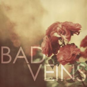 Download track Crosseyed Bad Veins