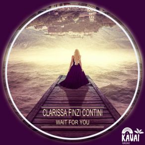 Download track Wait For You (Radio Edit) Clarissa Finzi Contini