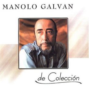 Download track Por Que Te Quiero Tanto Manolo Galván