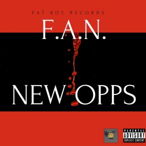 Download track New Opps F. A. N