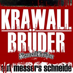 Download track Ein Leben Lang Krawallbrüder