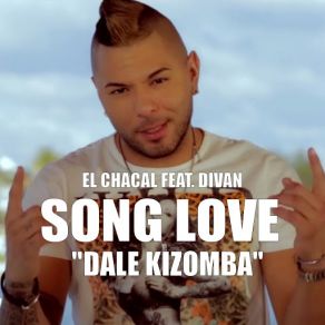 Download track Song Love (Dale Kizomba) [Divan] El Chacal