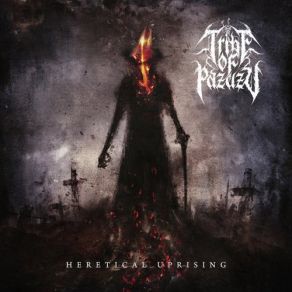 Download track Heretical Uprising Tribe Of Pazuzu