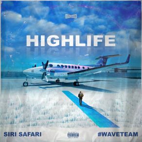 Download track HighLife! Siri Safari