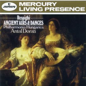 Download track Antiche Danze Ed Arie, Suite No. 3 For Strings: II. Arie Di Corte: (G) Andante Cantabile Ottorino Respighi, Respighi