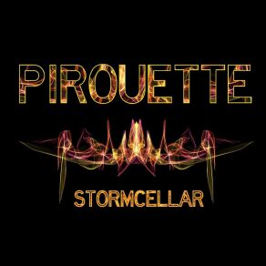 Download track Pirouette Stormcellar