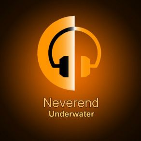 Download track Underwater (Radio Edit) Neverend