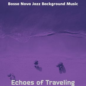 Download track Bubbly Saxophone Bossa Nova - Vibe For Extended Vacations Bossa Nova Jazz Background Music