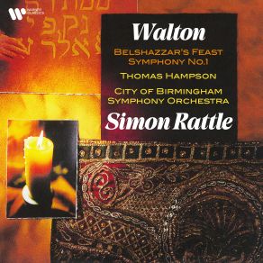 Download track Belshazzar's Feast: III. Thus In Babylon, The Mighty City Simon Rattle