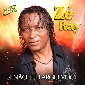 Download track A Gente Se Ama Zé Ray