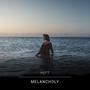 Download track Melancholy Heft