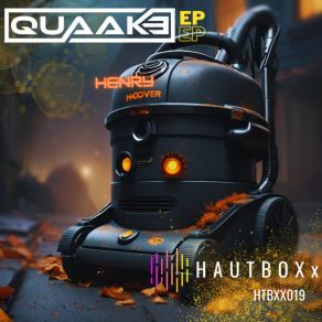 Download track Henry Hoover (Original Mix) Quaake