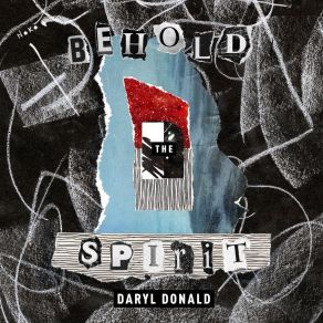 Download track Behold The Spirit Daryl Donald