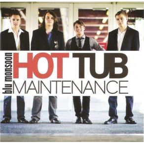 Download track Hot Tub Maintenance Blu Monsoon