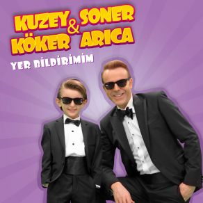 Download track Yer Bildirimim Soner Arıca, Kuzey Köker