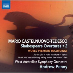 Download track 3. Much Ado About Nothing Op. 164 Mario Castelnuovo Tedesco