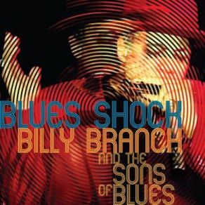 Download track Blues Shock Billy Branch