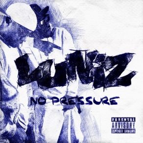 Download track No Pressure LunizHippy Creed