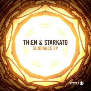 Download track Sundance (Original Mix) Th En, StarkatoEn, TH